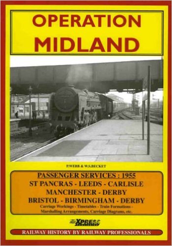 Image for OPERATION MIDLAND - Train Services and Carriage Wrokings 1955