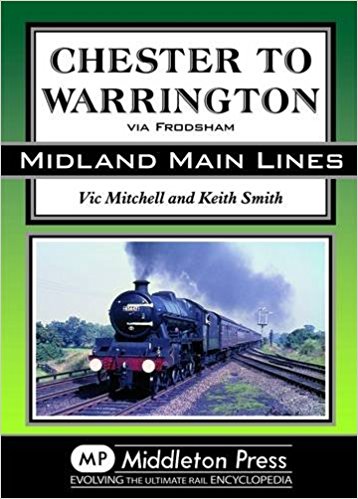 Image for MIDLAND MAIN LINES : CHESTER TO WARRINGTON Via Frodsham