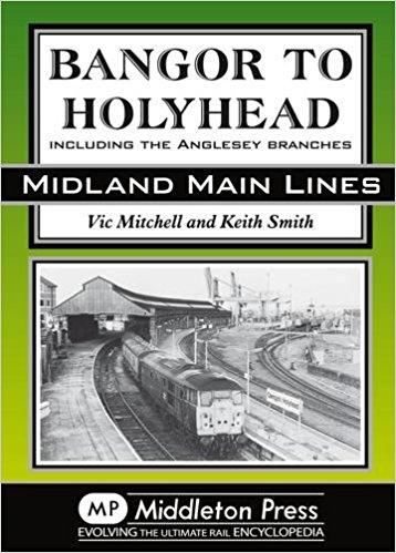 Image for MIDLAND MAIN LINES : BANGOR TO HOLYHEAD