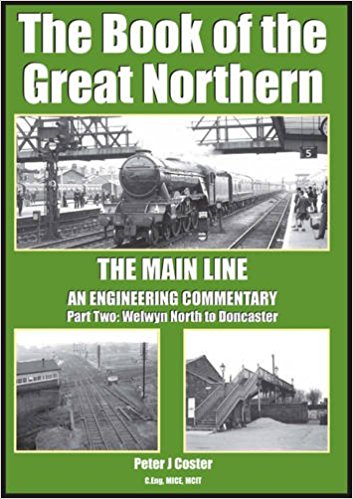 Image for The Book of the Great Northern, The Main Line Part Two : Welwyn North to Doncaster