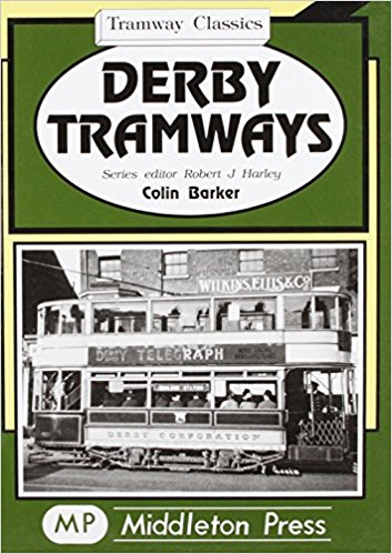 Image for TRAMWAY CLASSICS : DERBY TRAMWAYS