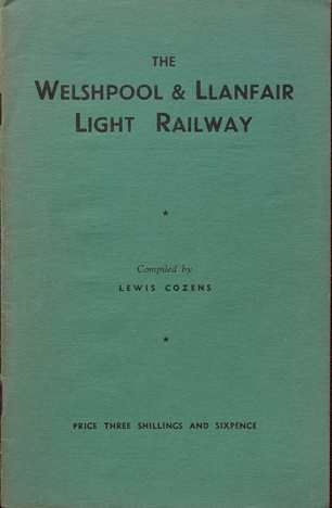 The Welshpool & Llanfair Light Railway