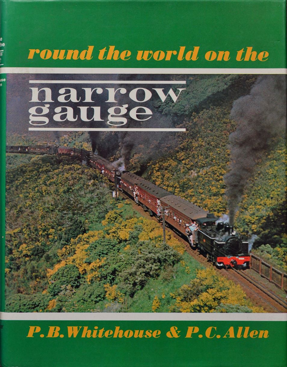 Round the World on the Narrow Gauge