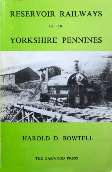 Reservoir Railways of the Yorkshire Pennines