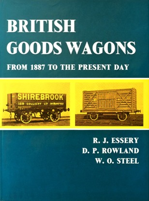British Goods Wagons from 1887 to the Present Day