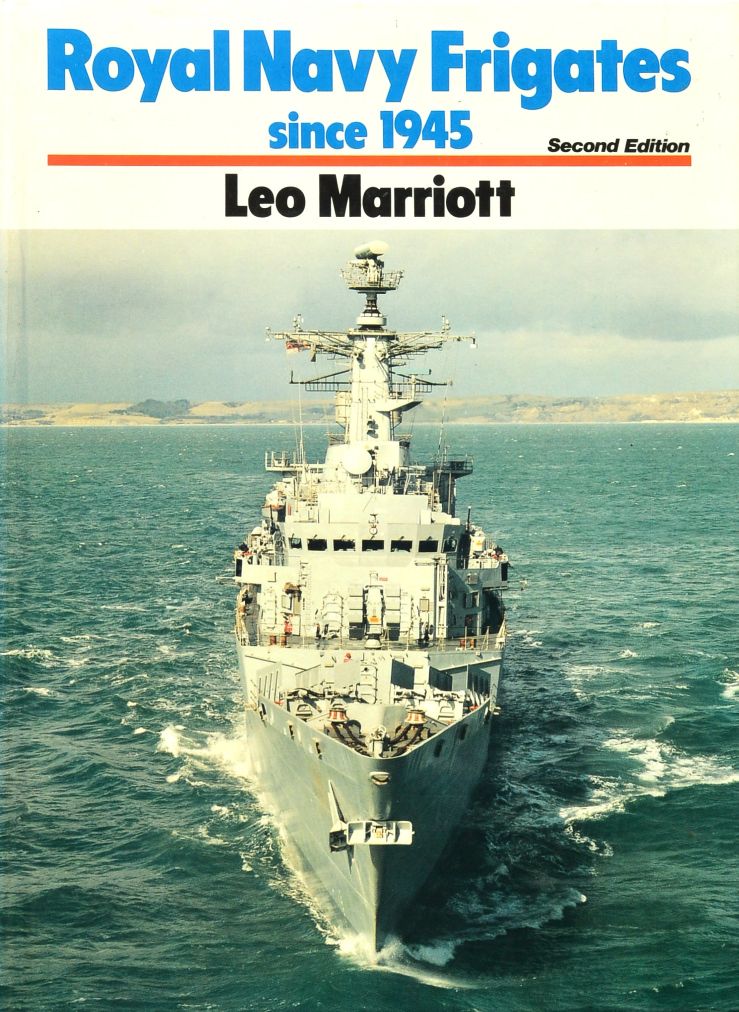 Royal Naval Frigates Since 1945