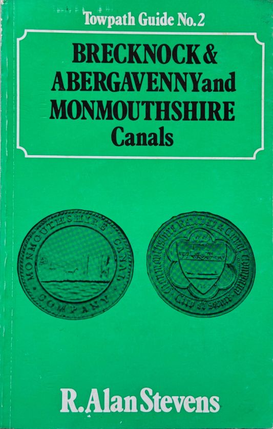 Towpath Guide no.2 : Brecknock & Abergavenny and Monmouthshire Canals