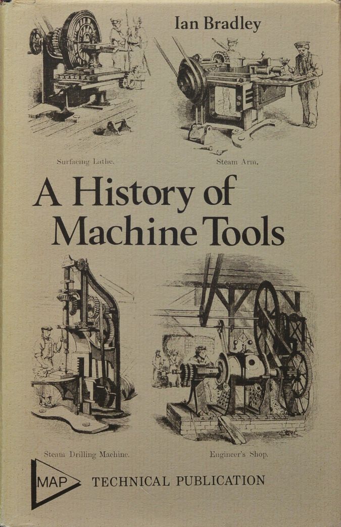 A History of Machine Tools