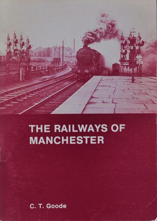 The Railways of Manchester