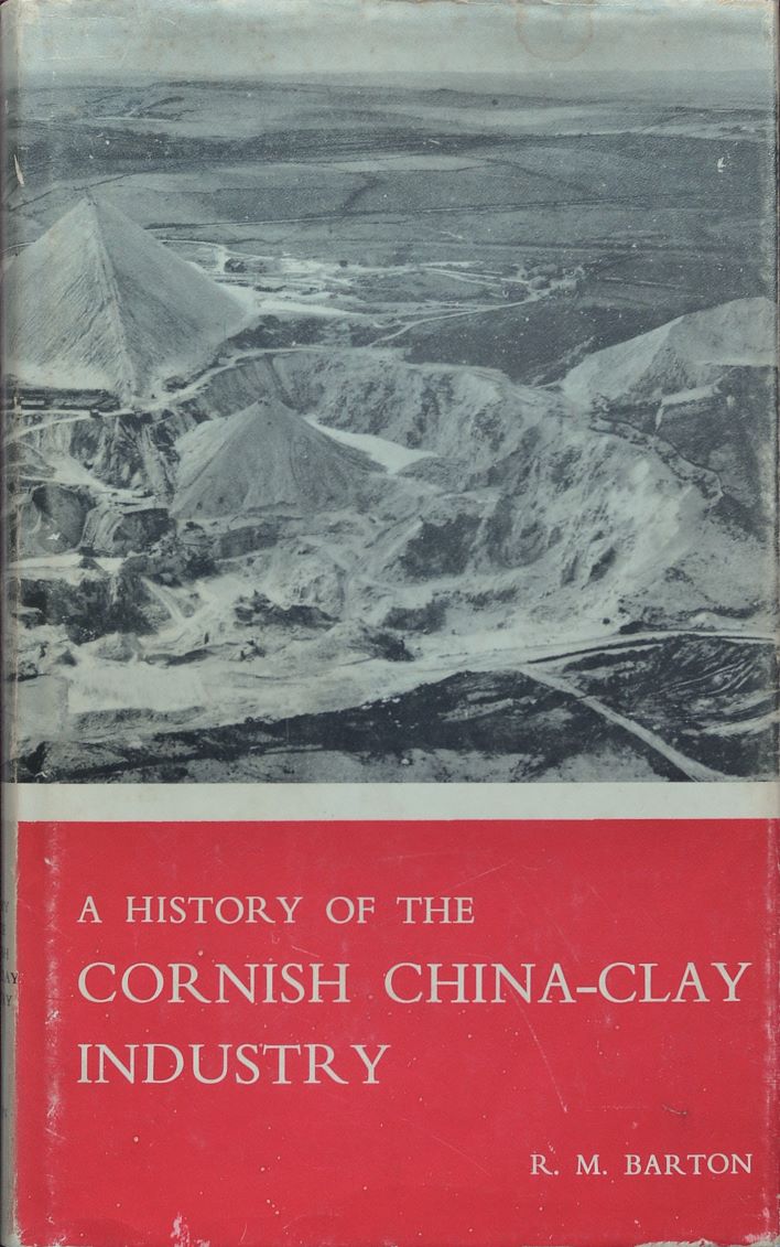 A History of the Cornish China-Clay Industry