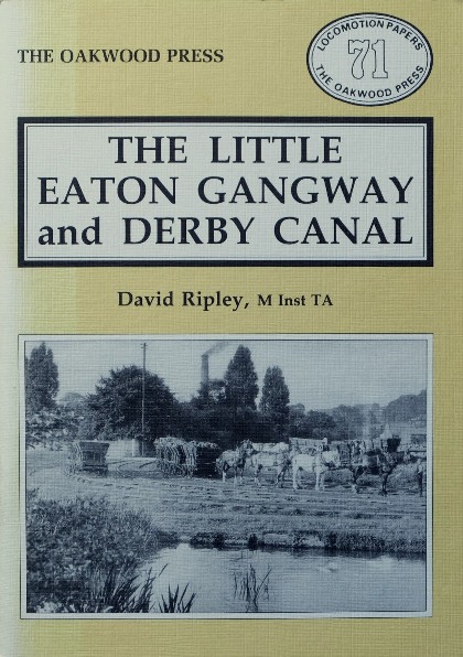 Little Eaton Gangway and Derby Canal