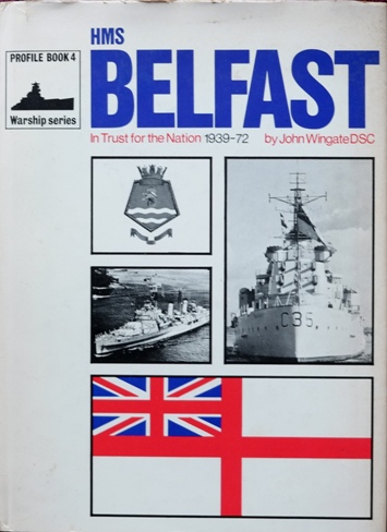 HMS Belfast : In Trust for the Nation, 1939-1972
