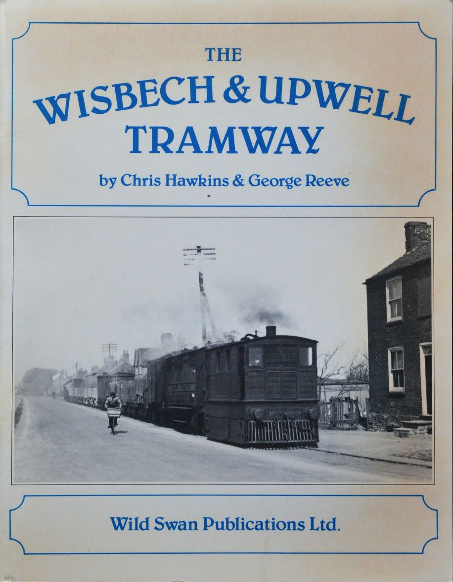 The Wisbech & Upwell Tramway