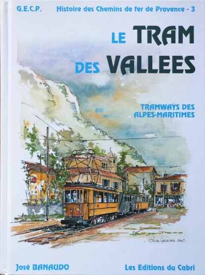 Le Tram des Valles : Tramways des Alpes-Maritimes