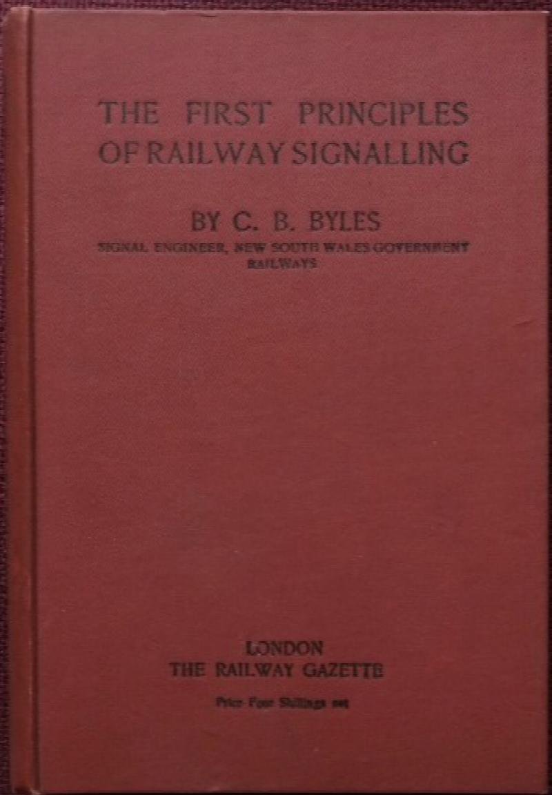 The First Principles of Railway Signalling