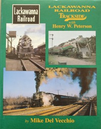 Lackawanna Railroad Trackside with Henry W Peterson