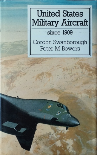 United States Military Aircraft Since 1909