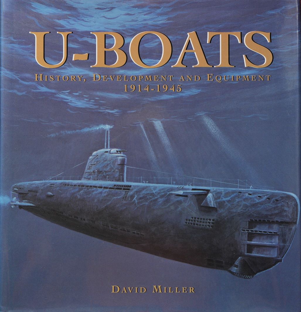 U-Boats : History, Development and Equipment 1914-1945