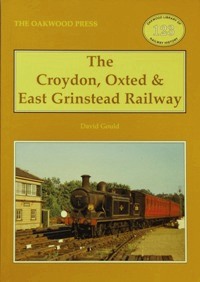 The Croydon, Oxted and East Grinstead Railway