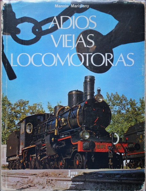 Adios Viejas Locomotoras