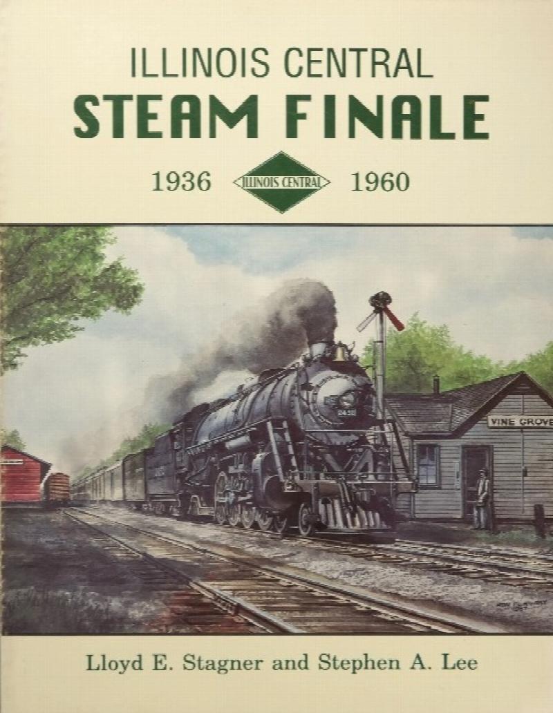 ILLINOIS CENTRAL STEAM FINALE 19361960