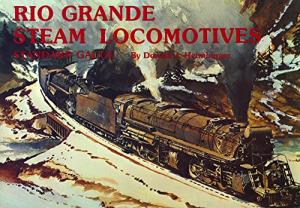 Rio Grande Steam Locomotives : Standard Gauge