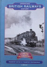 British Railways Operating History Volume One : The Peak District