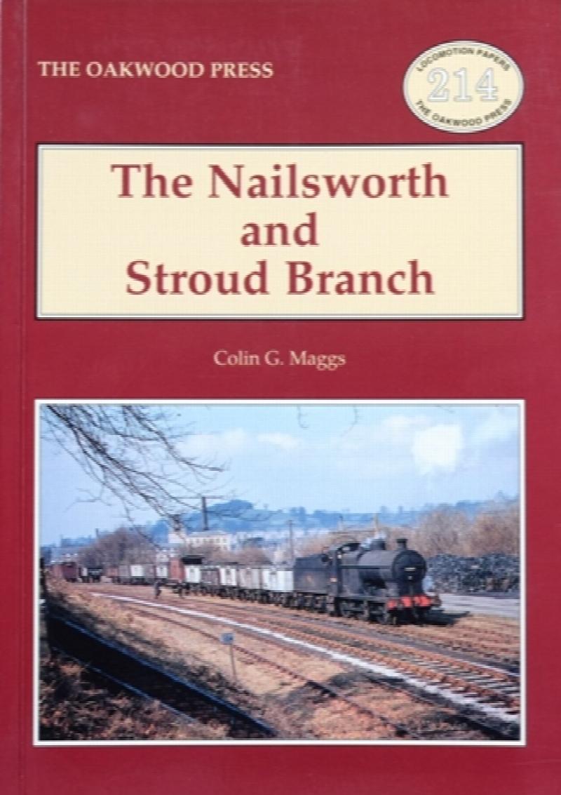 THE NAILSWORTH AND STROUD BRANCH