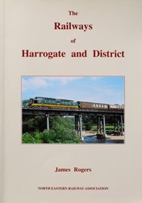 The Railways of Harrogate and District