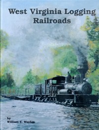 West Virginia Logging Railroads