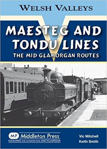 Welsh Valleys : Maesteg and Tondu Lines