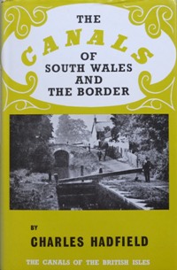 The Canals of South Wales and the Border