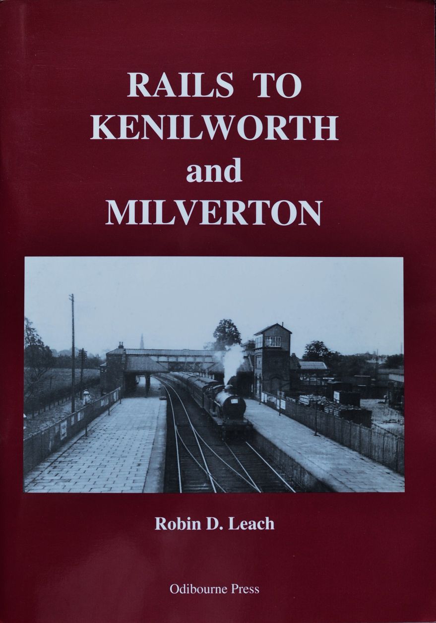 Rails to Kenilworth and Milverton