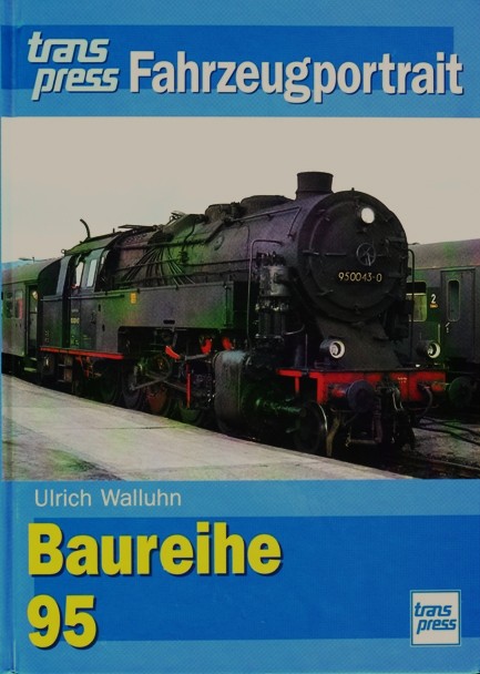 Baureihe 95 Fahrzeugportrait