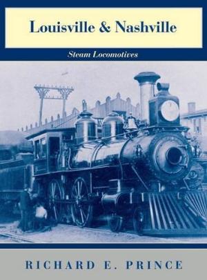 Louisville & Nashville Steam Locomotives