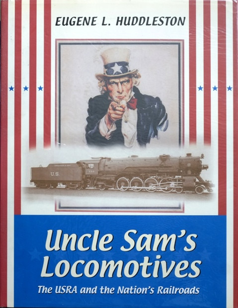 Uncle Sam's Locomotives : The USRA and the Nation's Railroads