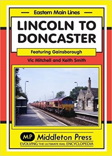 Eastern Main Lines : Lincoln to Doncaster