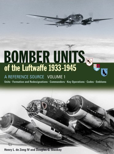Bomber Units of the Luftwaffe 1933-1945 - A Reference Source: Volume 1
