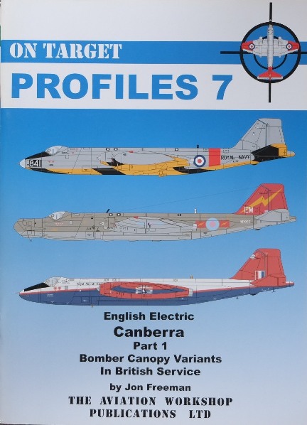 English Electric Canberra Part 1 : Bomber Canopy Variants in British Service
