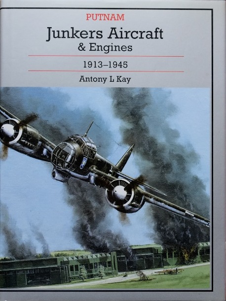 Junkers Aircraft & Engines 1913-1945