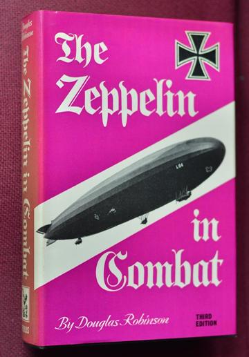 The Zeppelin in Combat : A History of the German Naval Airship Division 1912-1918