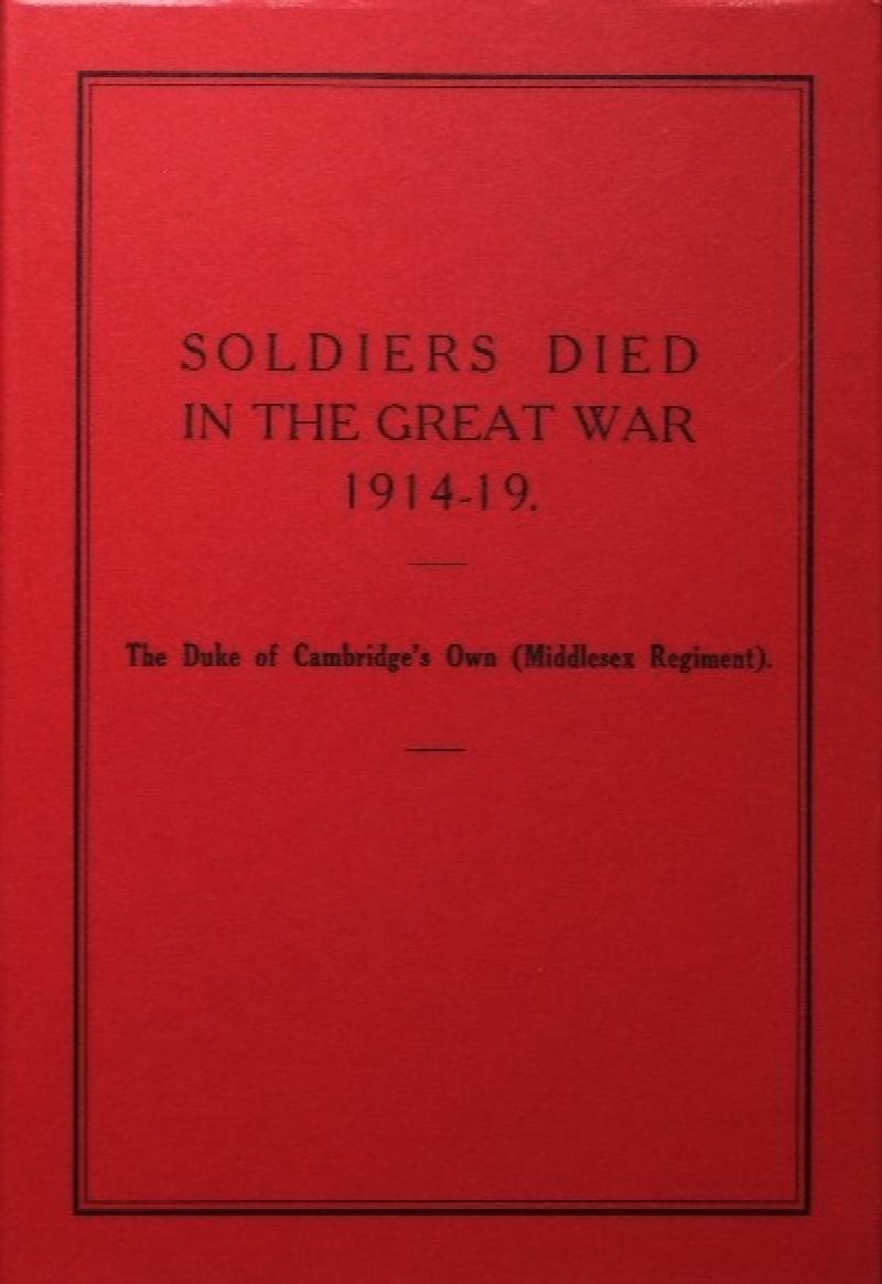 Soldiers Who Died In The Great War 1914 1918 The Duke Of Cambridges