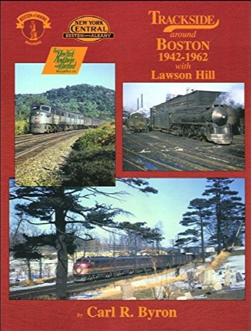 Trackside around Boston 19421962 with Lawson Hill