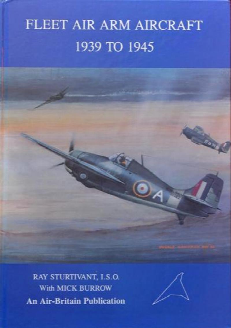 Fleet Air Arm Aircraft 1939 to 1945