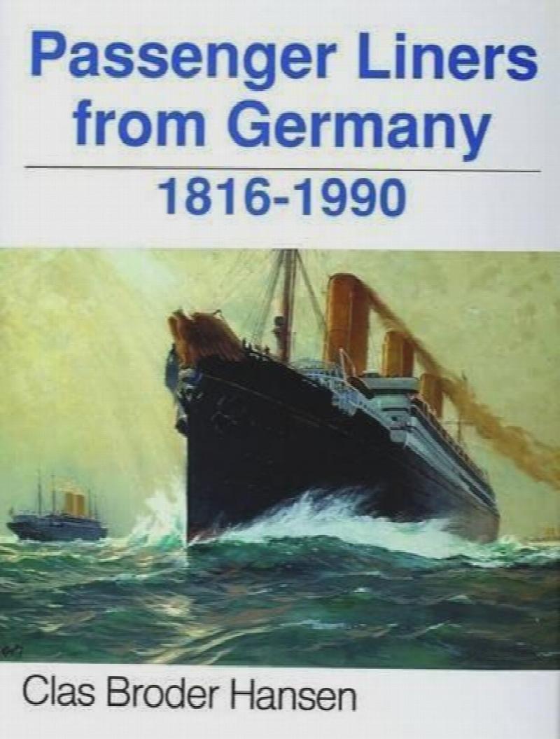 Passenger Liners from Germany 18161990