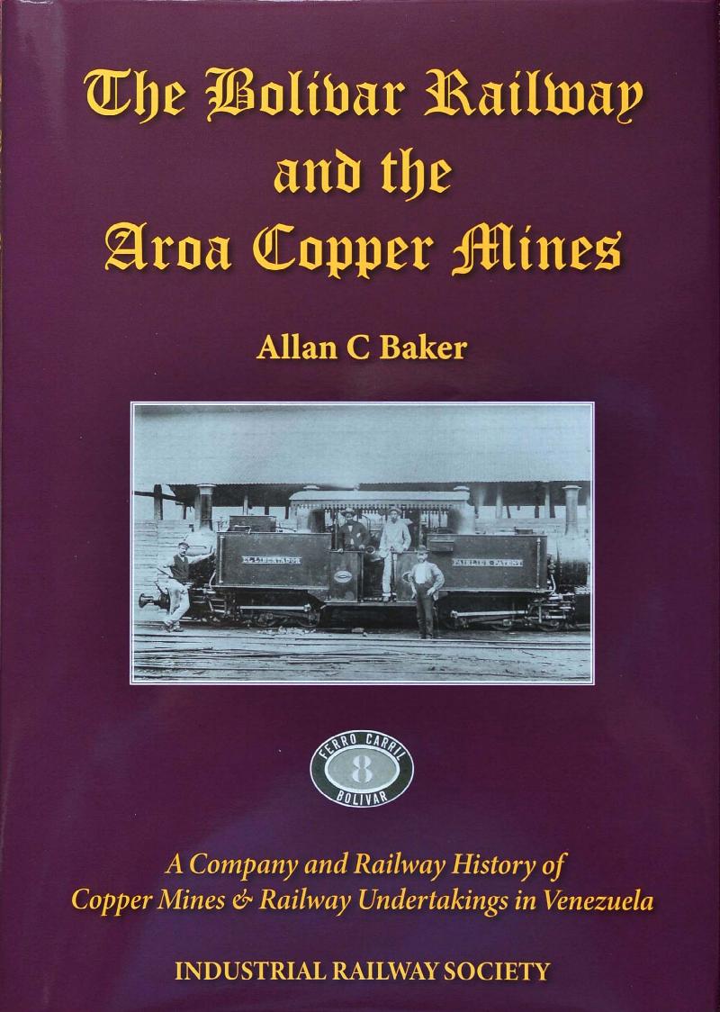Image for The Bolivar Railway and the Aroa Copper Mines