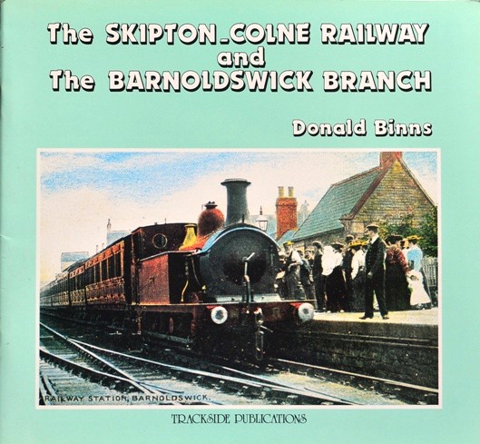 The Skipton-Colne Railway and the Barnoldswick Branch