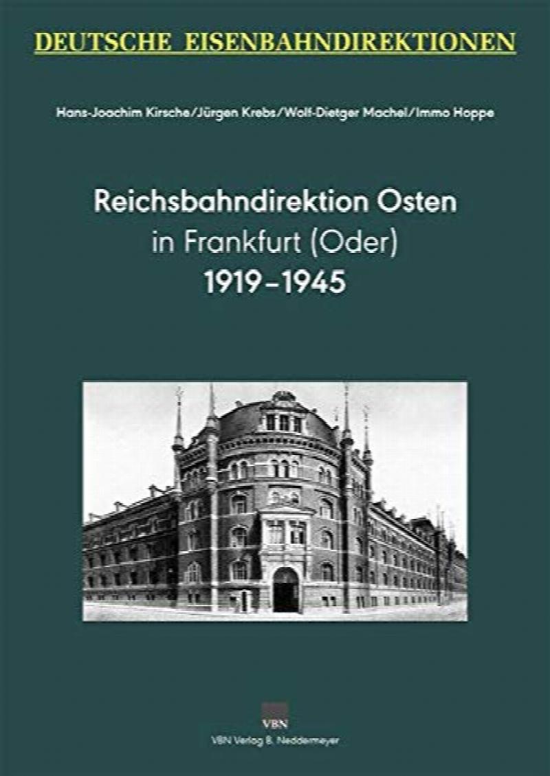 Reichsbahndirektion Osten 19191945 in Frankfurt (Oder) 19191945