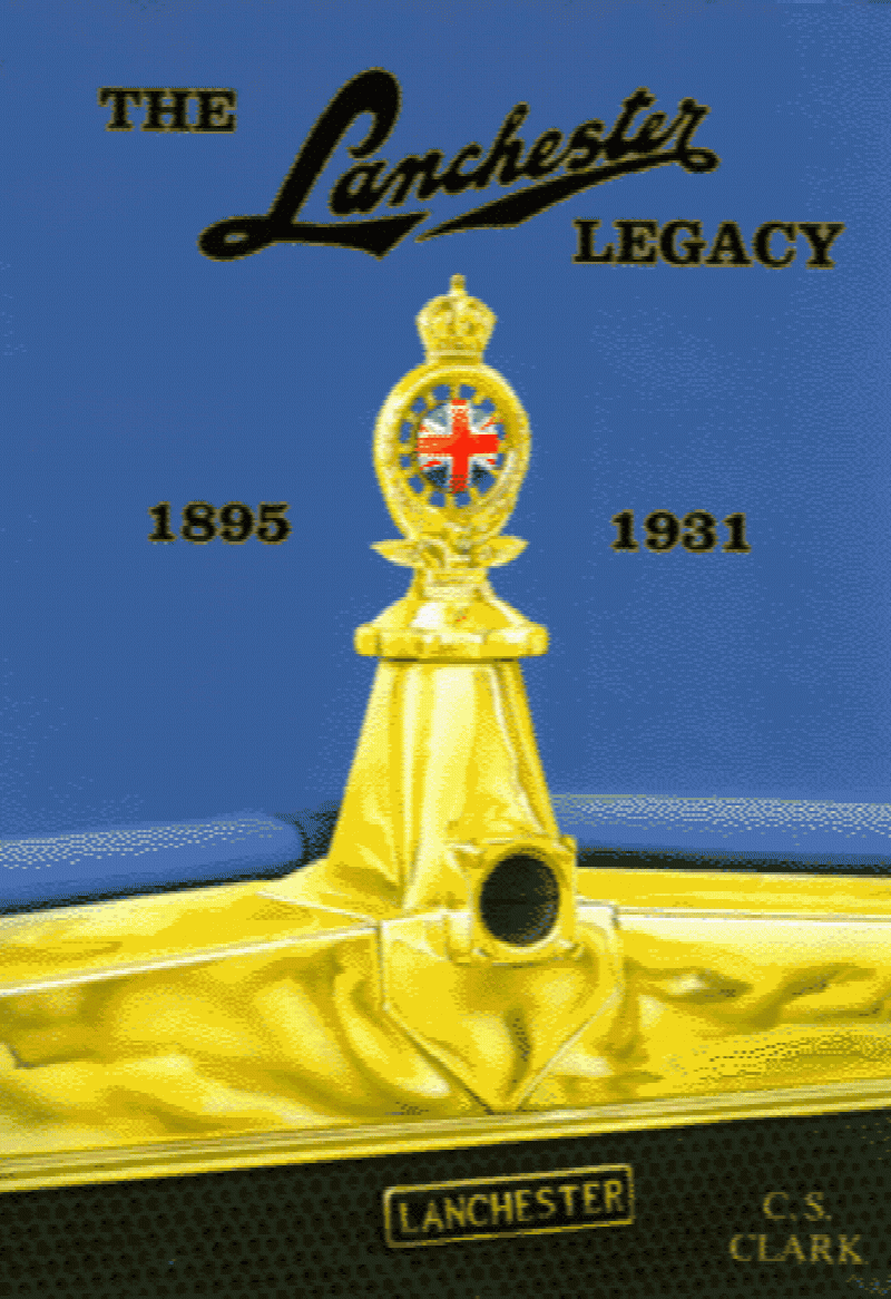 Image for The Lanchester Legacy Volume One : 1895-1931