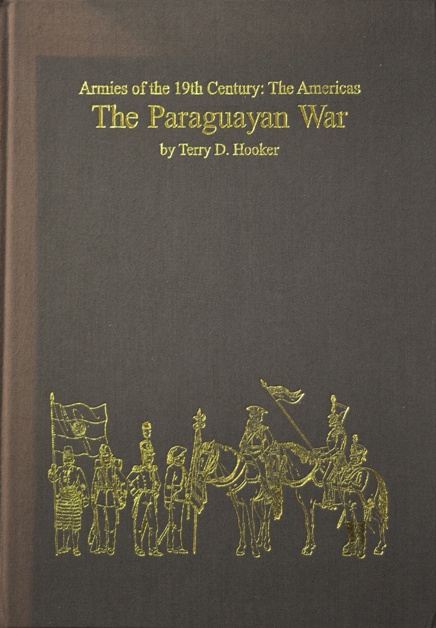 Image for Armies of the 19th Century : The Americas - The Paraguayan War